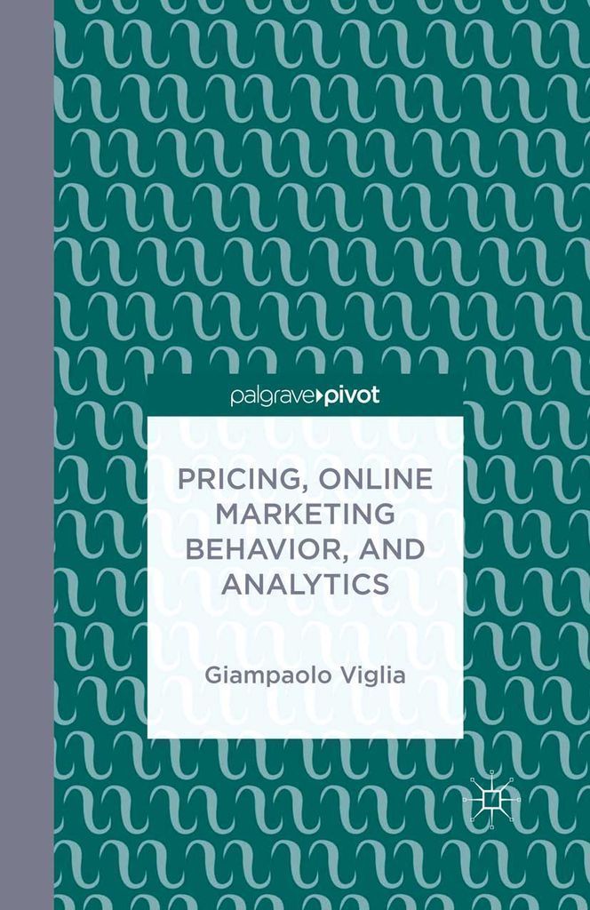 Cover image for Pricing, Online Marketing Behavior, and Analytics