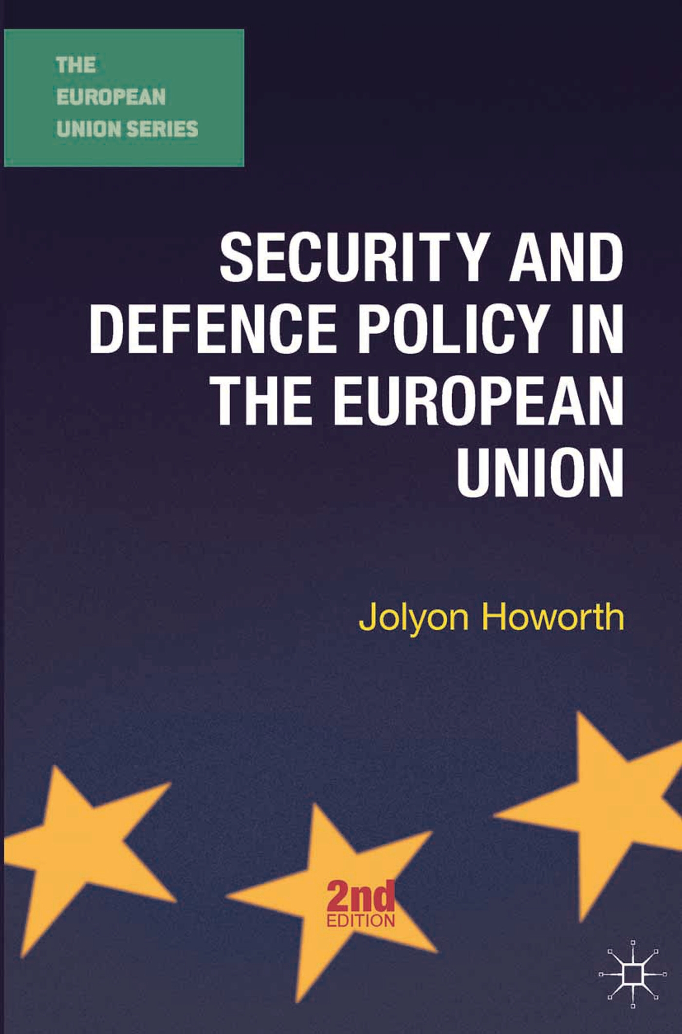 Cover image for Security and Defence Policy in the European Union