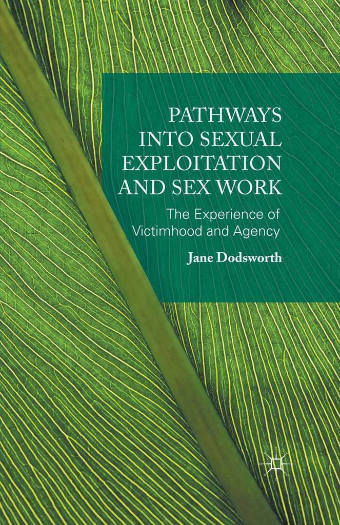 Cover image for Pathways into Sexual Exploitation and Sex Work