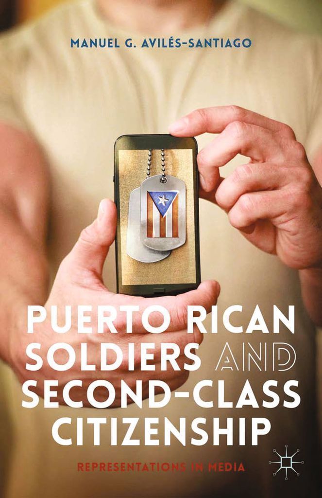 Cover image for Puerto Rican Soldiers and Second-Class Citizenship