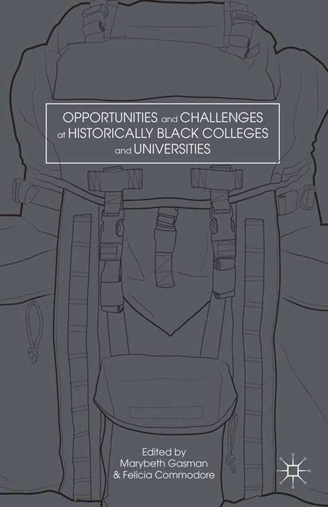 Cover image for Opportunities and Challenges at Historically Black Colleges and Universities