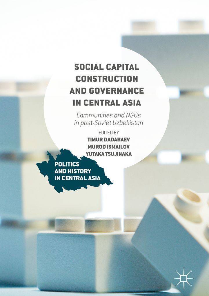 Cover image for Social Capital Construction and Governance in Central Asia