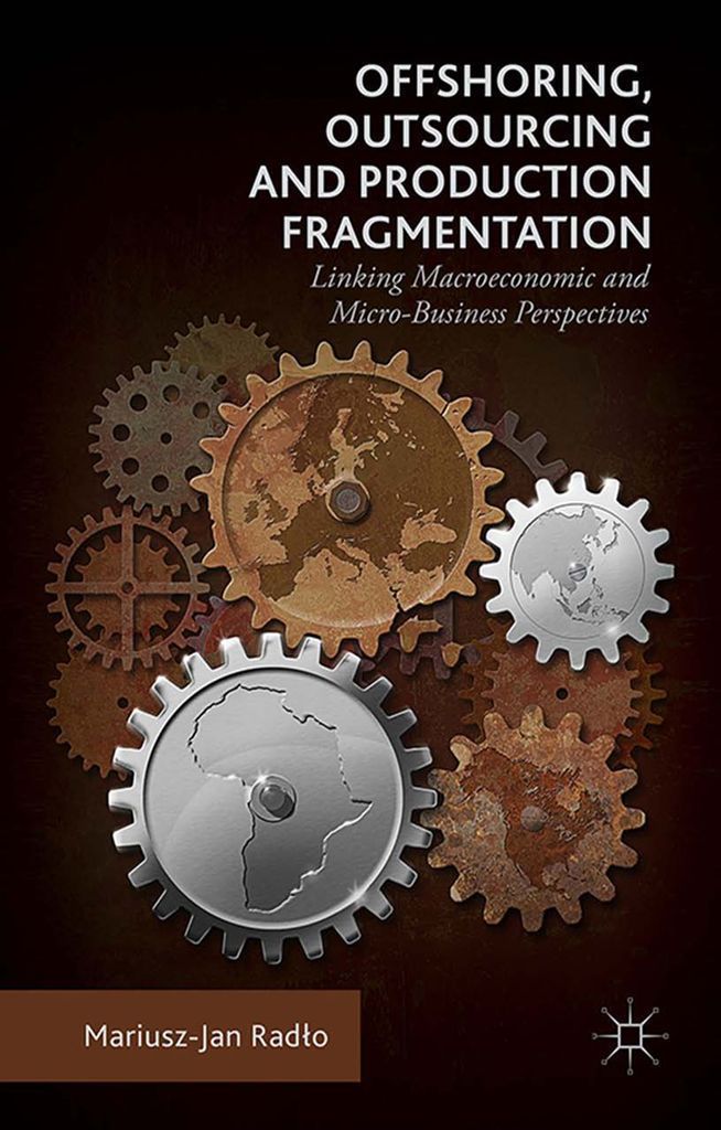 Cover image for Offshoring, Outsourcing and Production Fragmentation