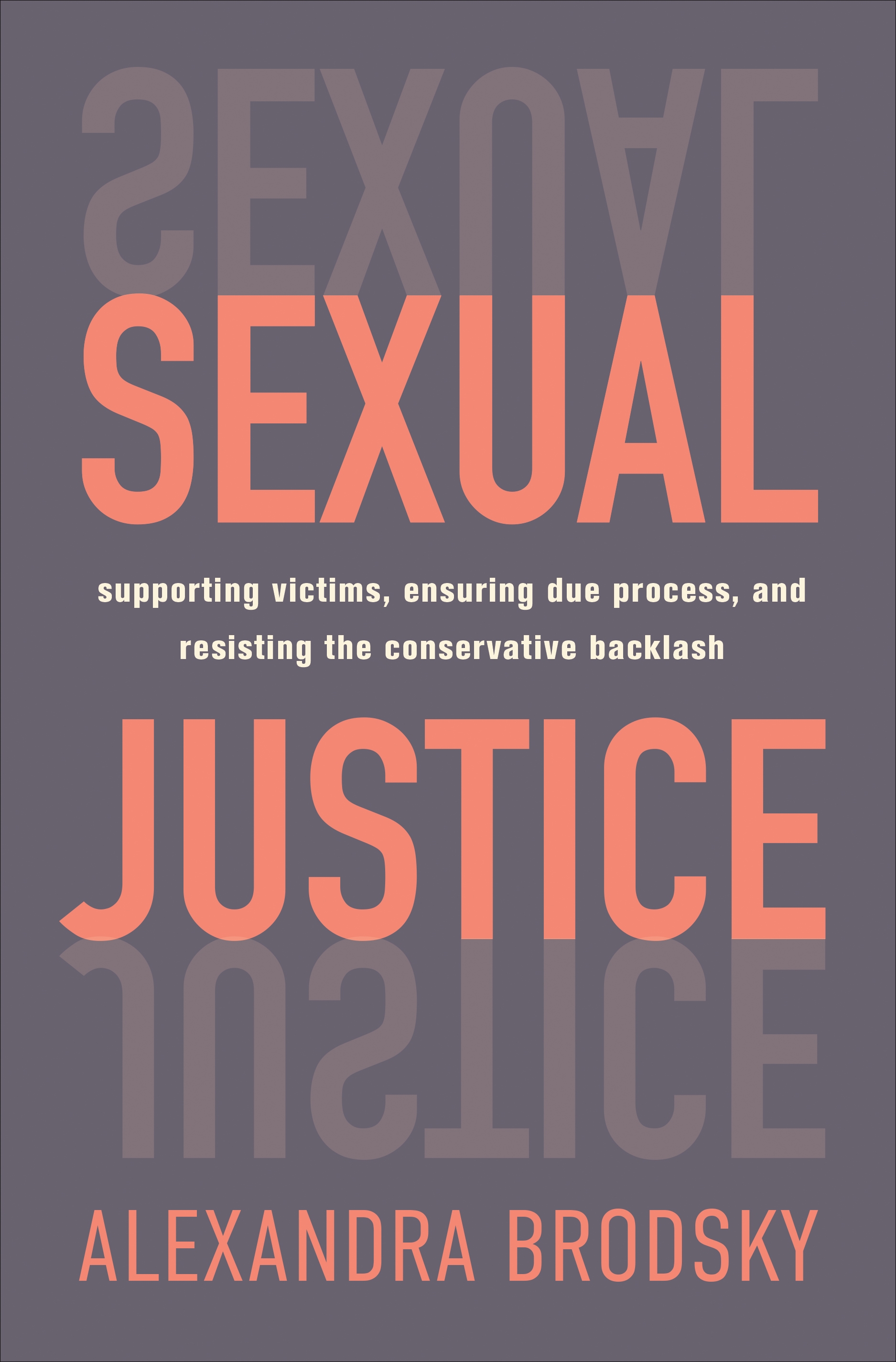 Sexual Justice by: Alexandra Brodsky - 9781250262530 | RedShelf