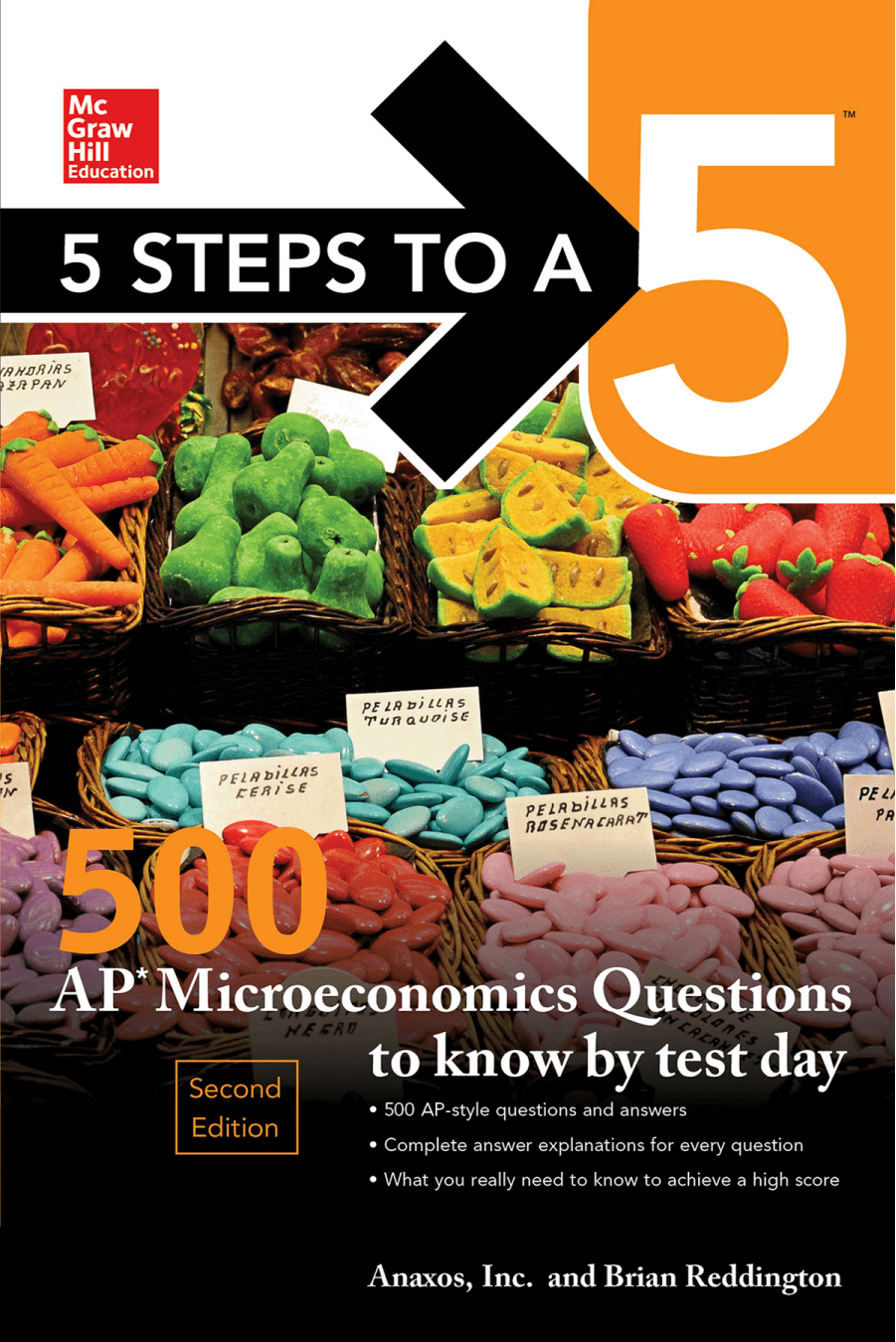Cover image for 5 Steps to a 5: 500 AP Microeconomics Questions to Know by Test Day, Second Edition