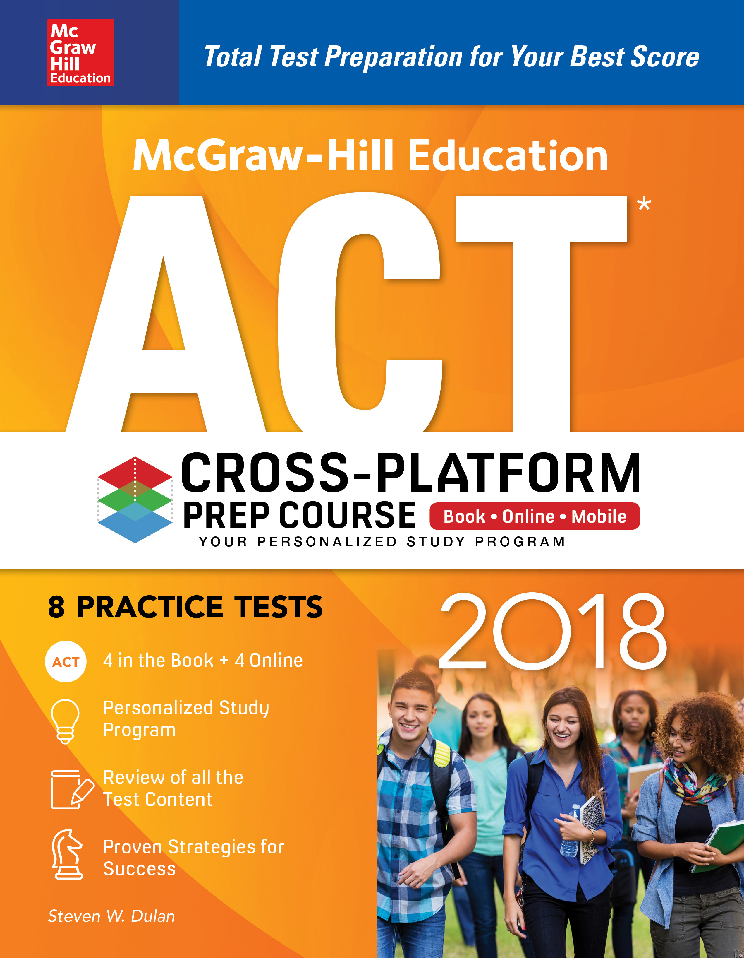 Cover image for McGraw-Hill Education ACT 2018 Cross-Platform Prep Course