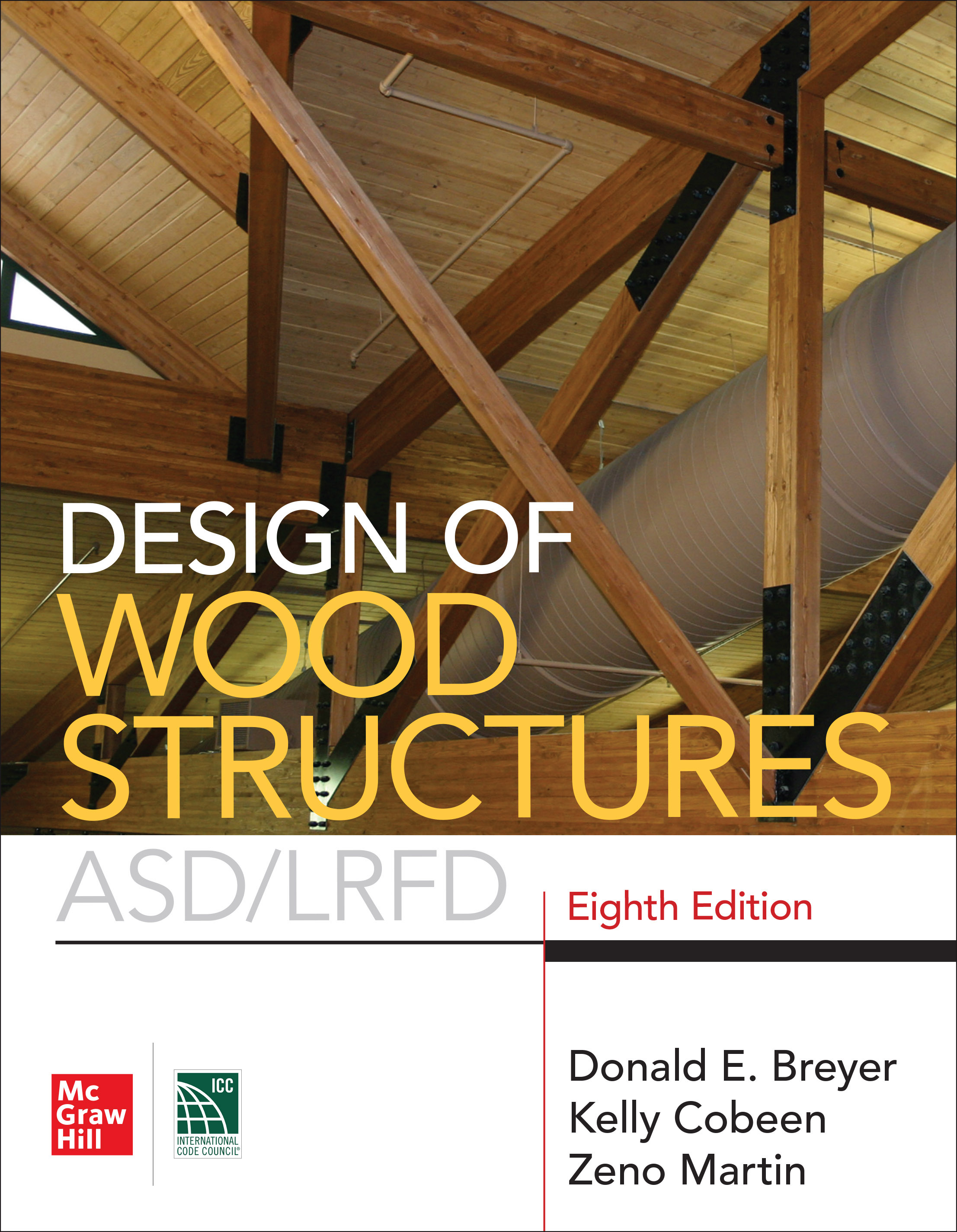 Design of Wood Structures by Donald Breyer