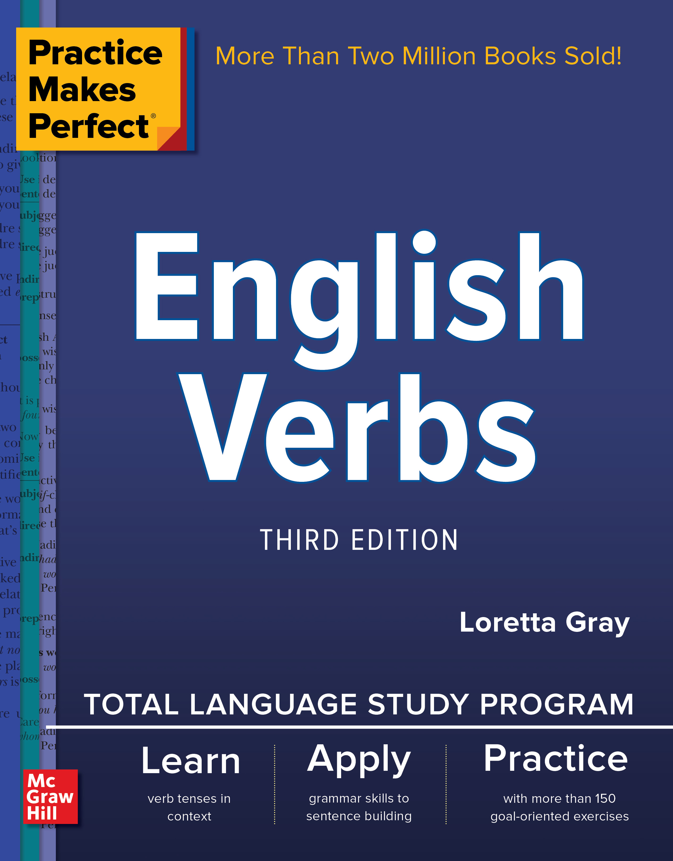Practice Makes Perfect: English Verbs, by: Loretta S. Gray
