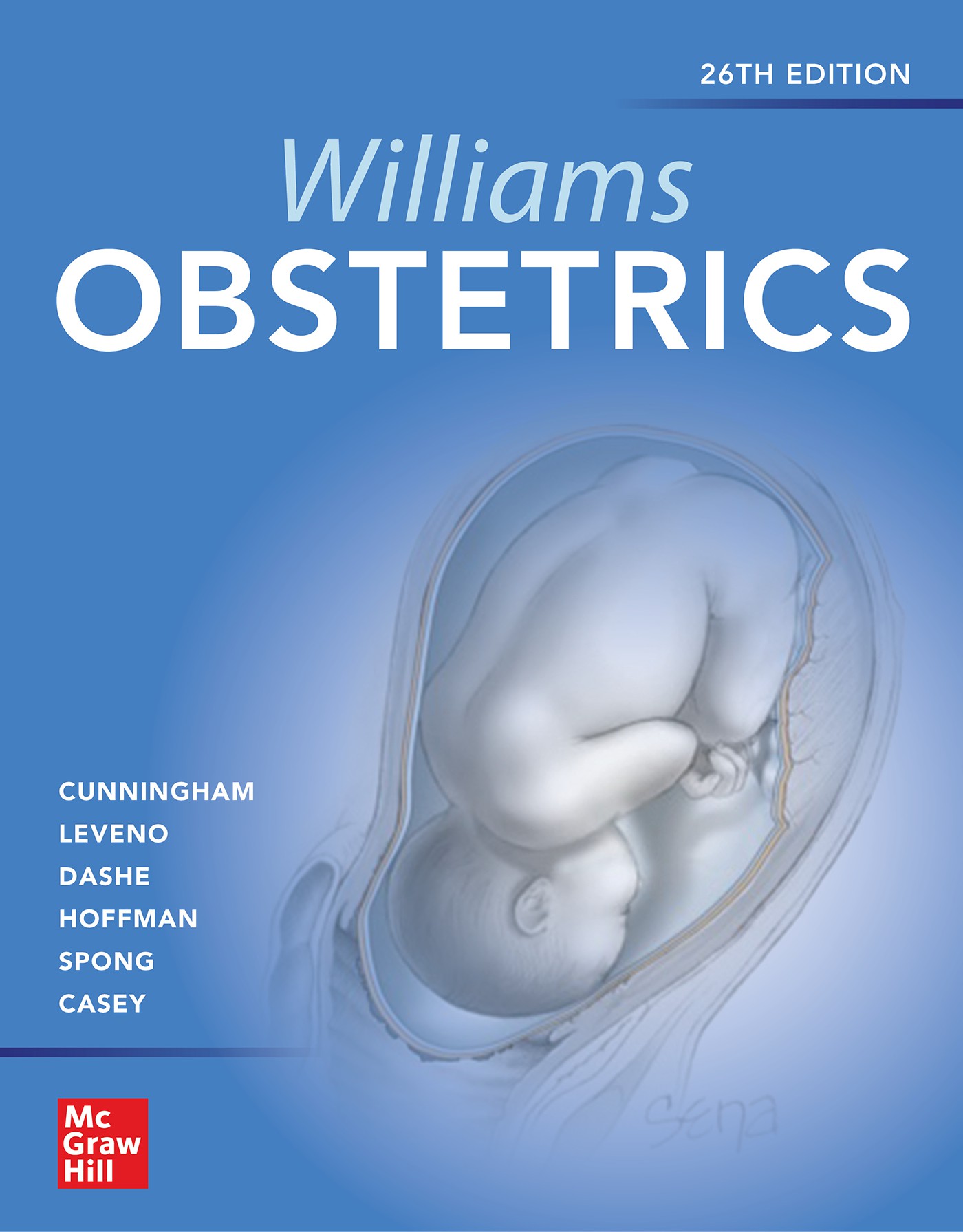 Williams Obstetrics, Twenty-sixth by: F. Gary Cunningham