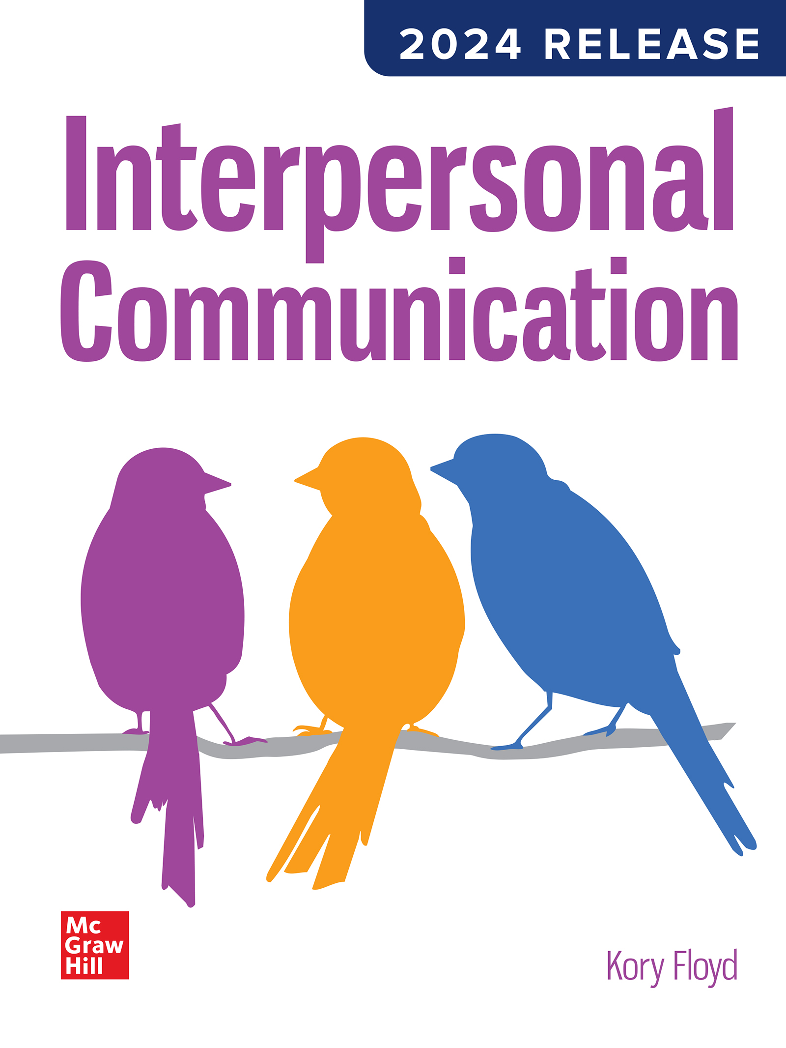 Cover image for Interpersonal Communication: 2024 Release