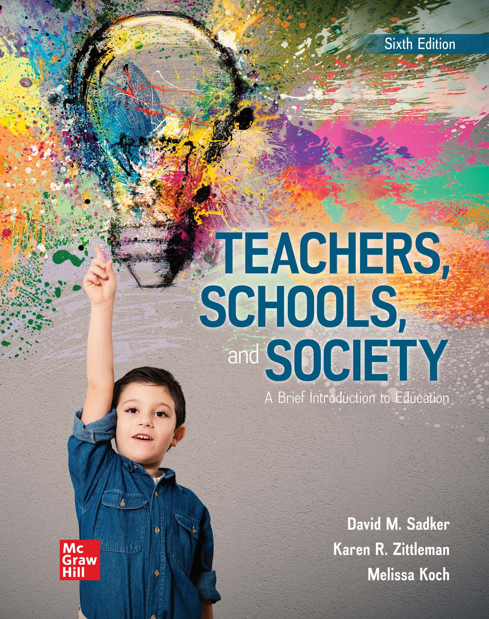 Cover image for Teachers, Schools, and Society: A Brief Introduction to Education