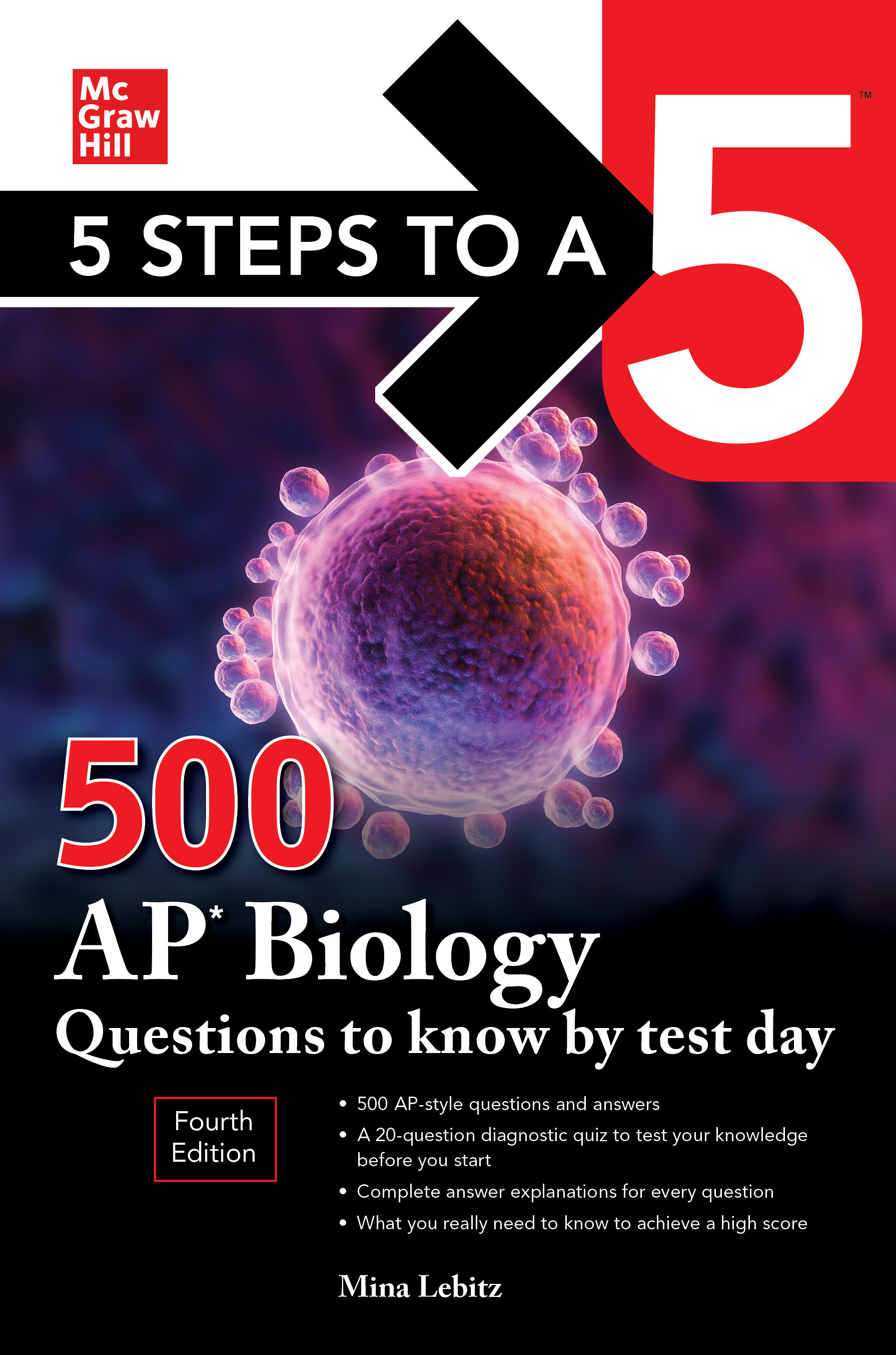 5 Steps to a 5: 500 AP Biology Questions by: Mina Lebitz