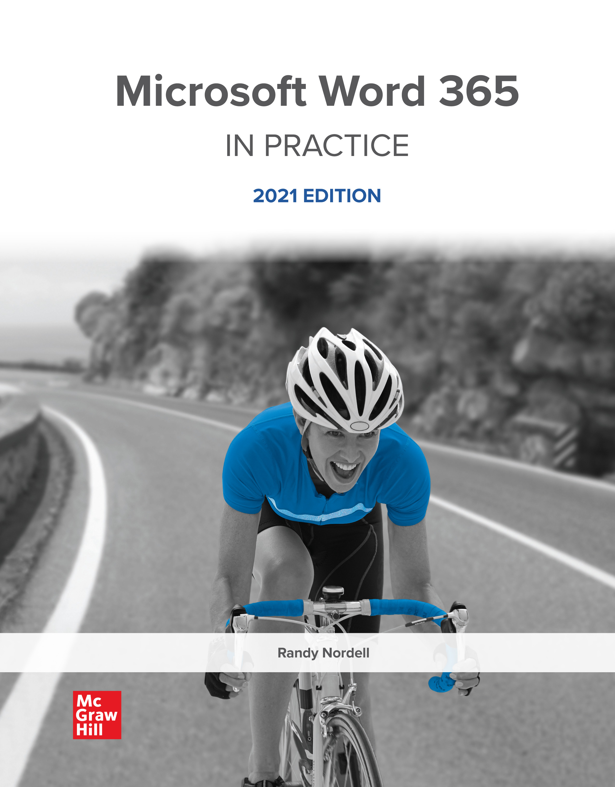 Microsoft Word 365 Complete: In Practice, 2021 Edition