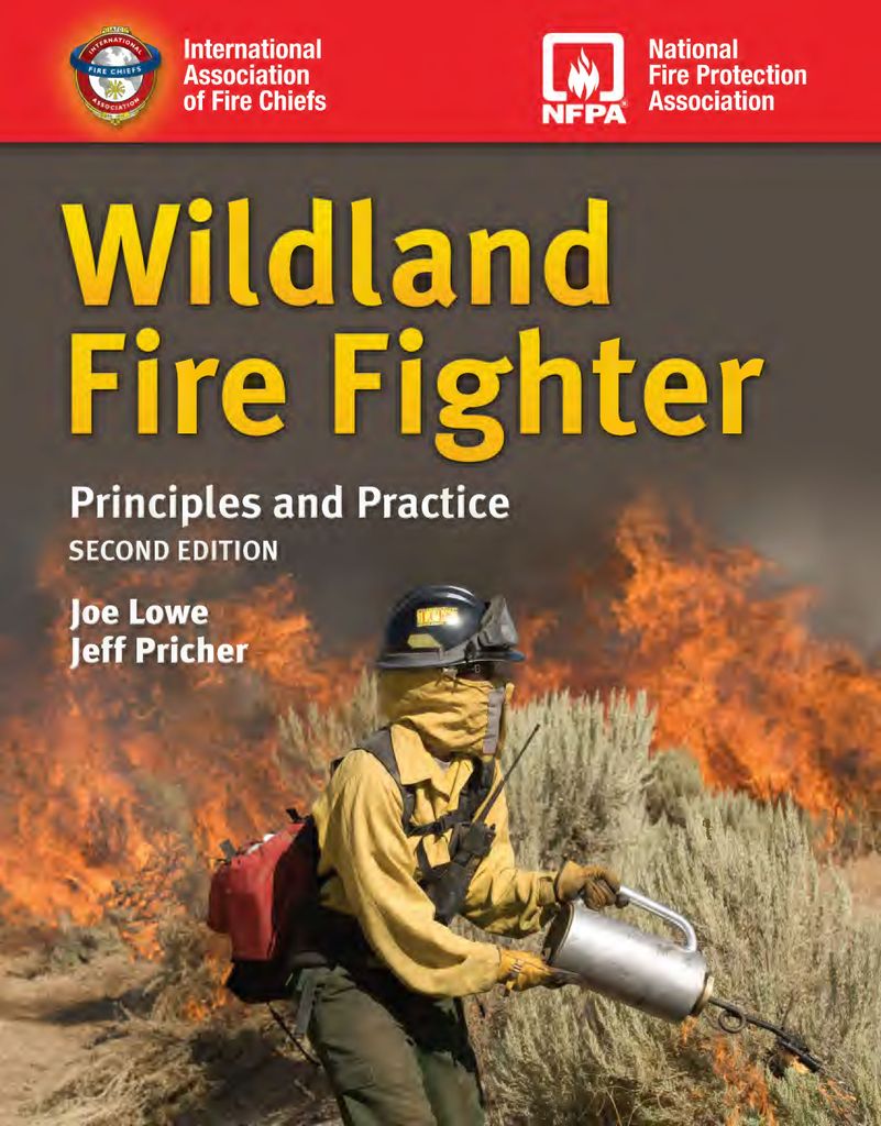 Wildland Fire Fighter: Principles and Practice