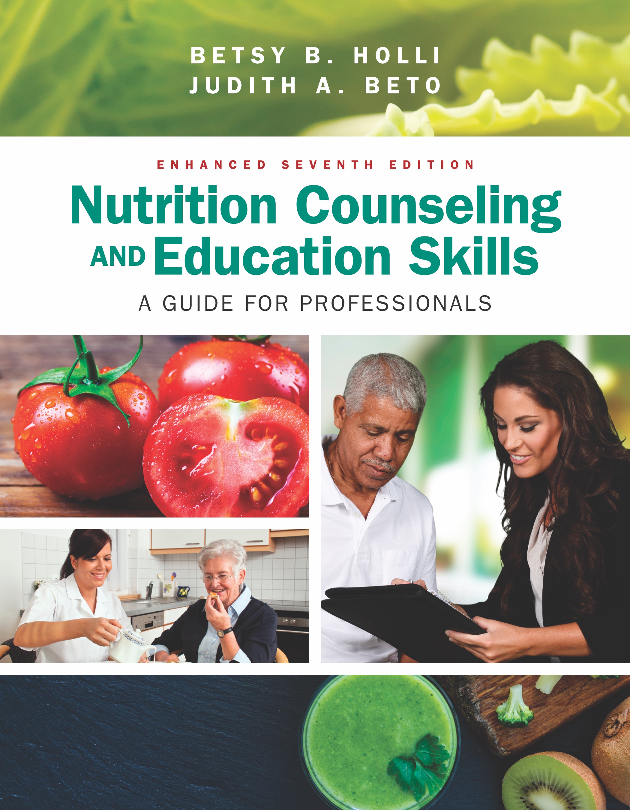 Nutrition Counseling and Education by: Betsy B. Holli