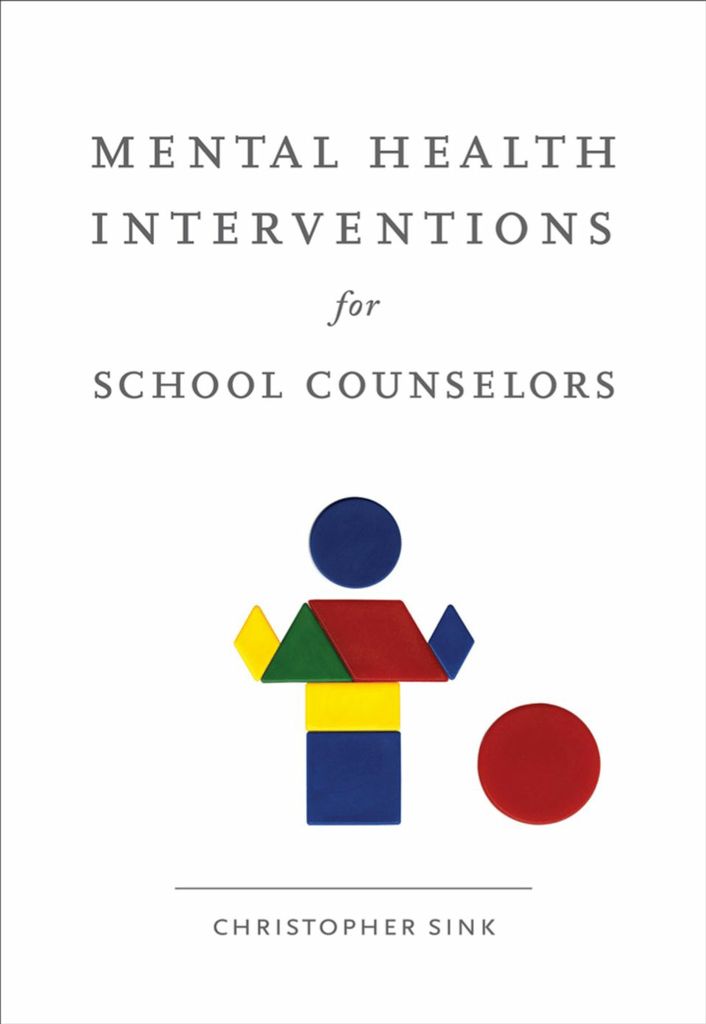 Mental Health Interventions for School Counselors