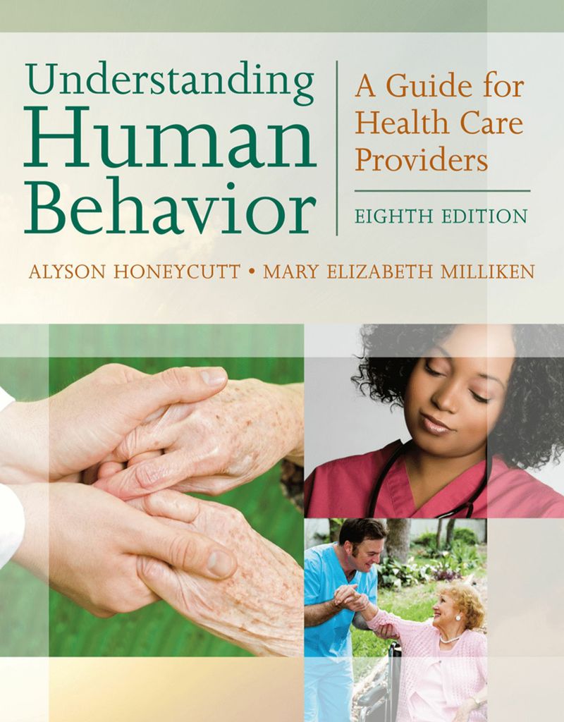 Understanding Human Behavior: A Guide for Health Care Providers