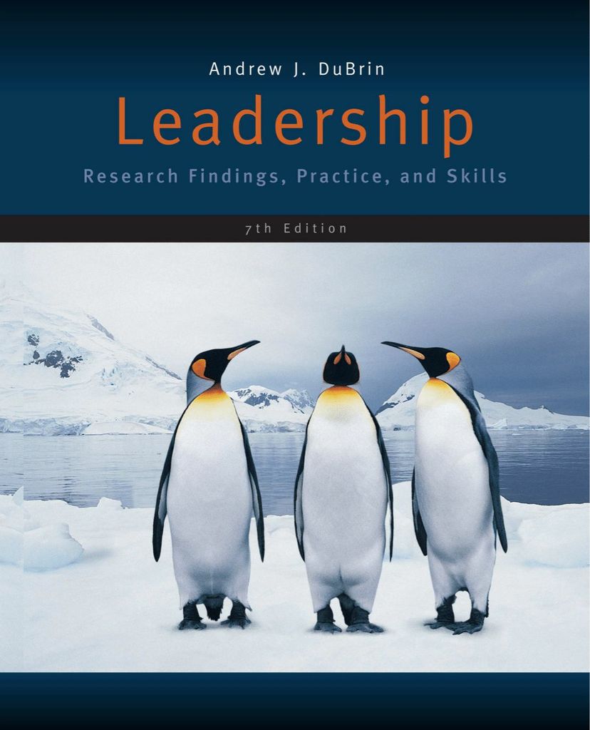 Leadership: Research Findings, Practice, and Skills