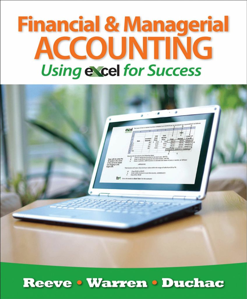 Financial and Managerial Accounting Using Excel for Success