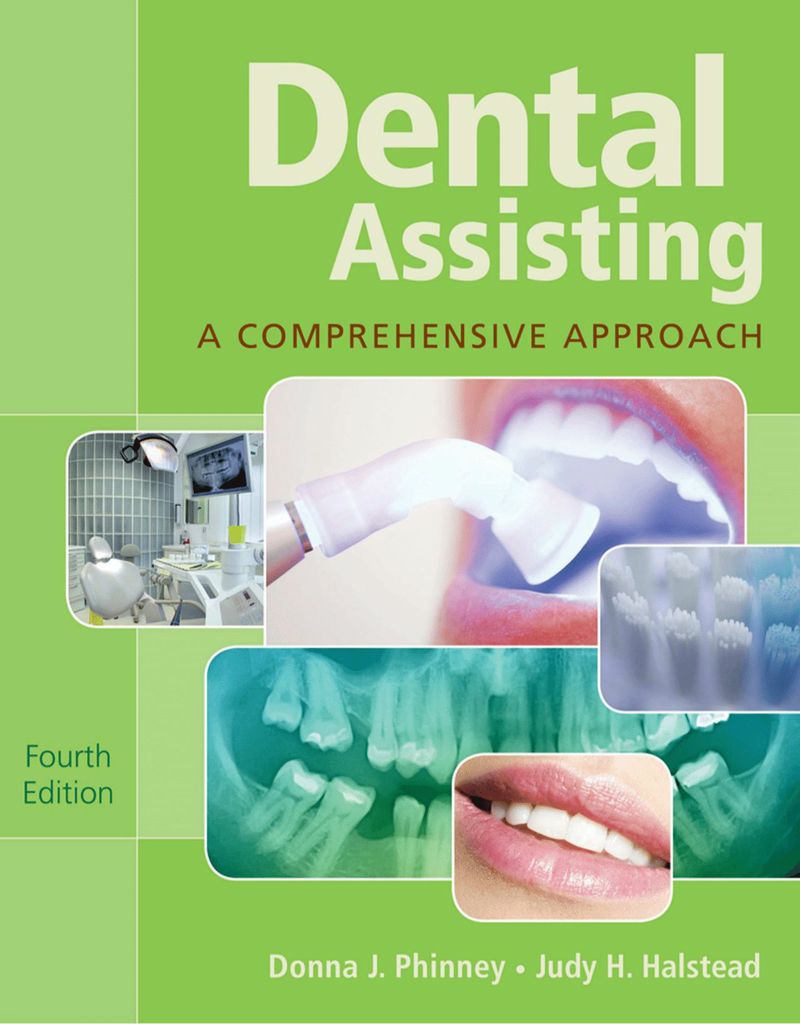 Dental Assisting: A Comprehensive Approach (Book Only)