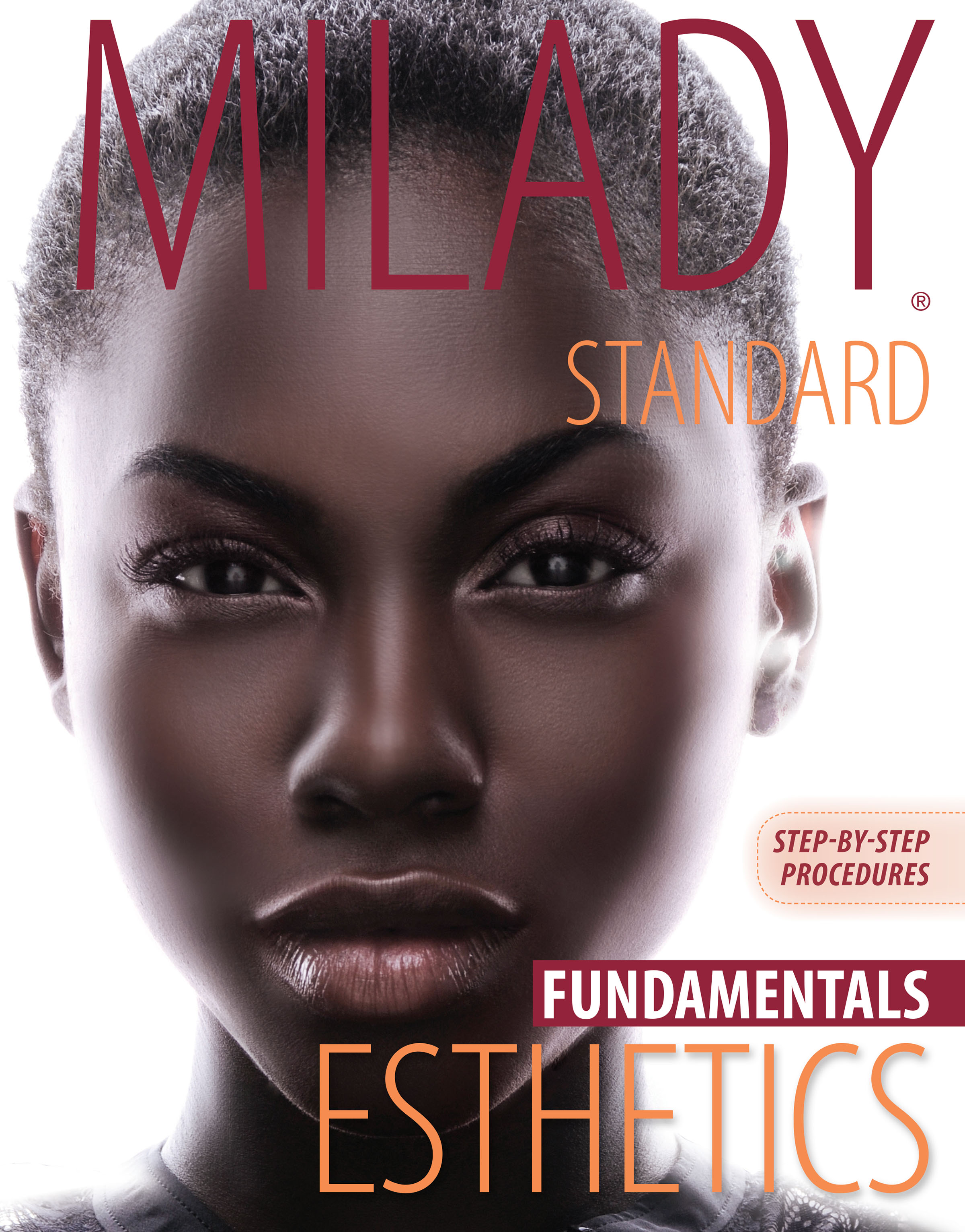 Step-by-Step Procedures for Milady Standard Esthetics: Fundamentals, Spiral Bound Version