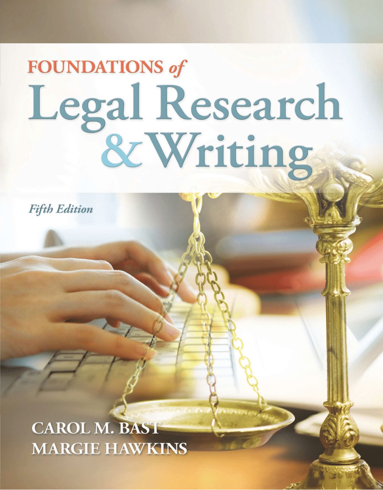 Foundations of Legal Research and Writing