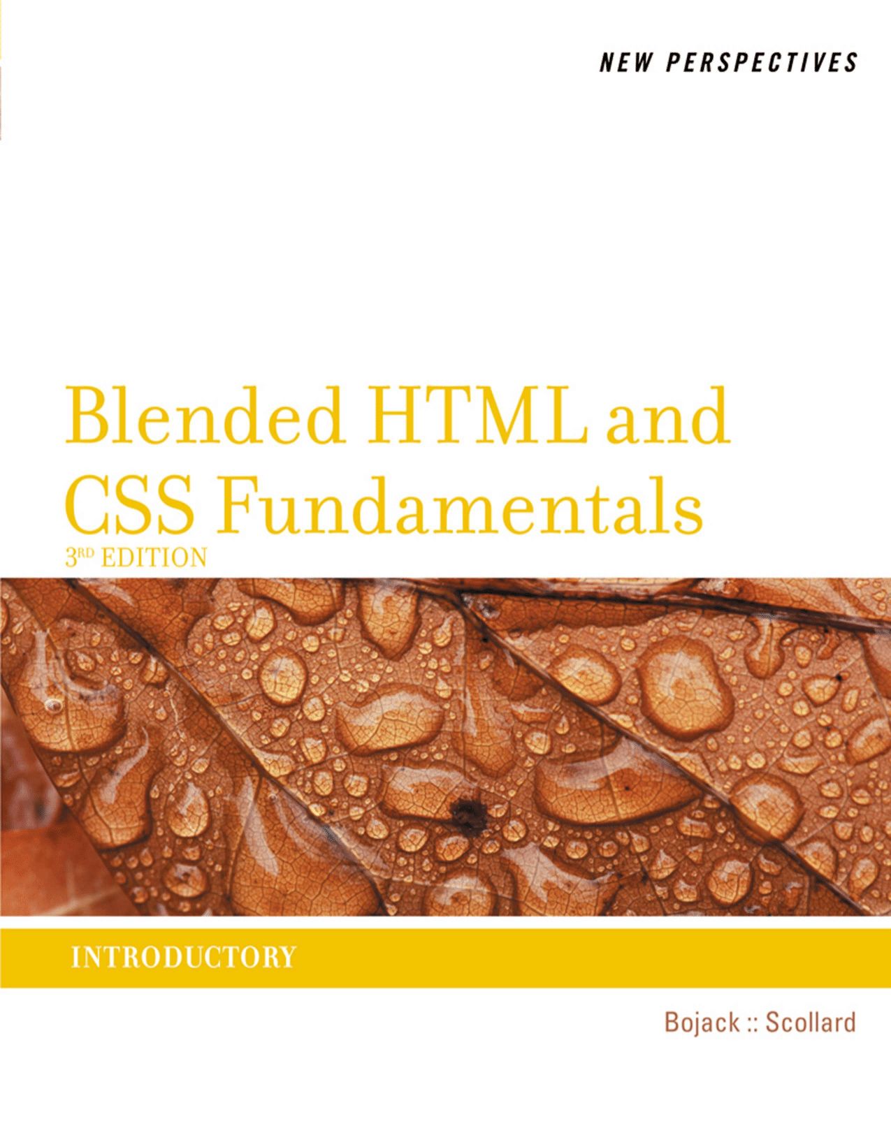 New Perspectives on Blended HTML and CSS Fundamentals: Introductory