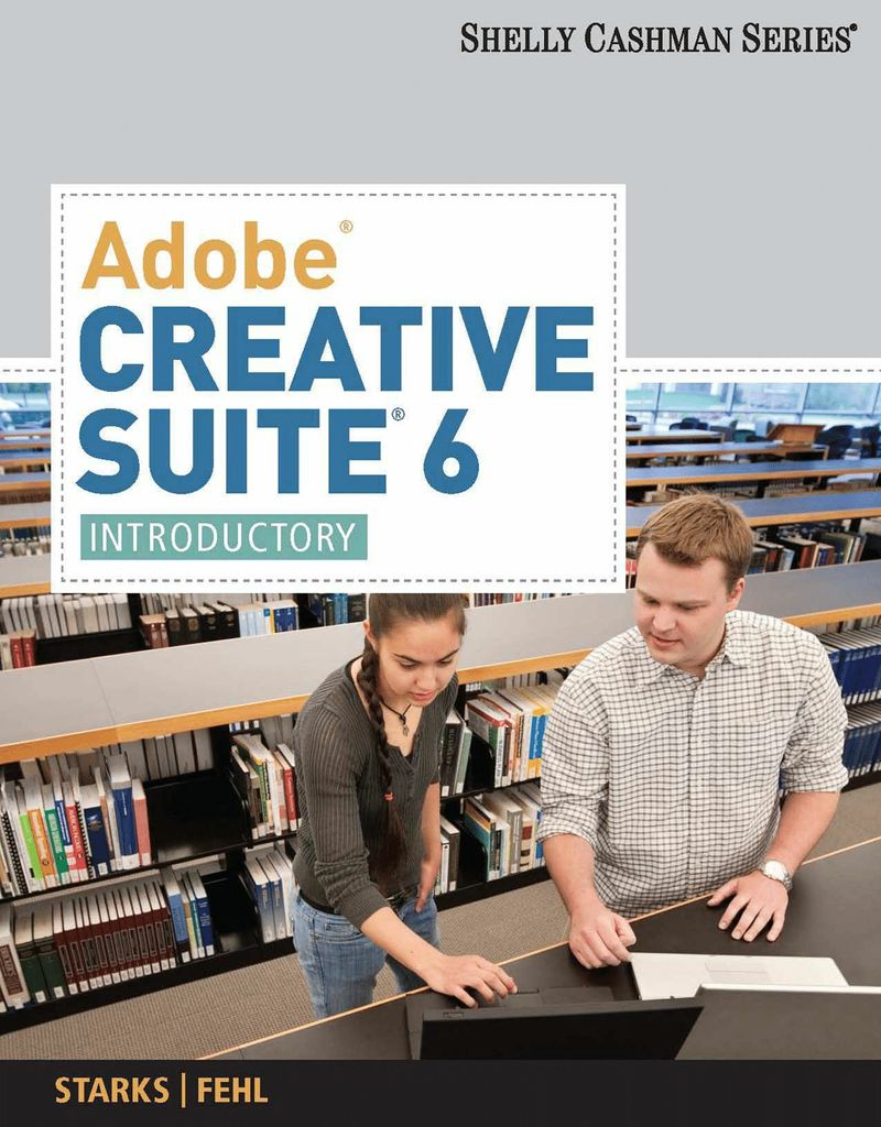Adobe Creative Suite 6: Introductory