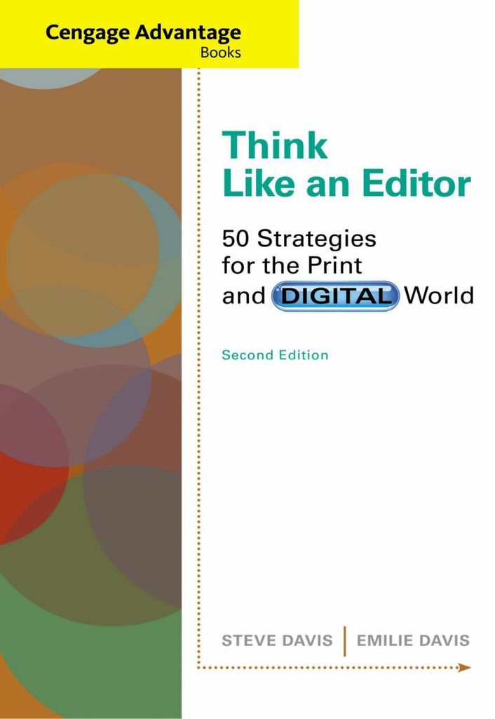 Cengage Advantage Books: Think Like an Editor: 50 Strategies for the Print and Digital World