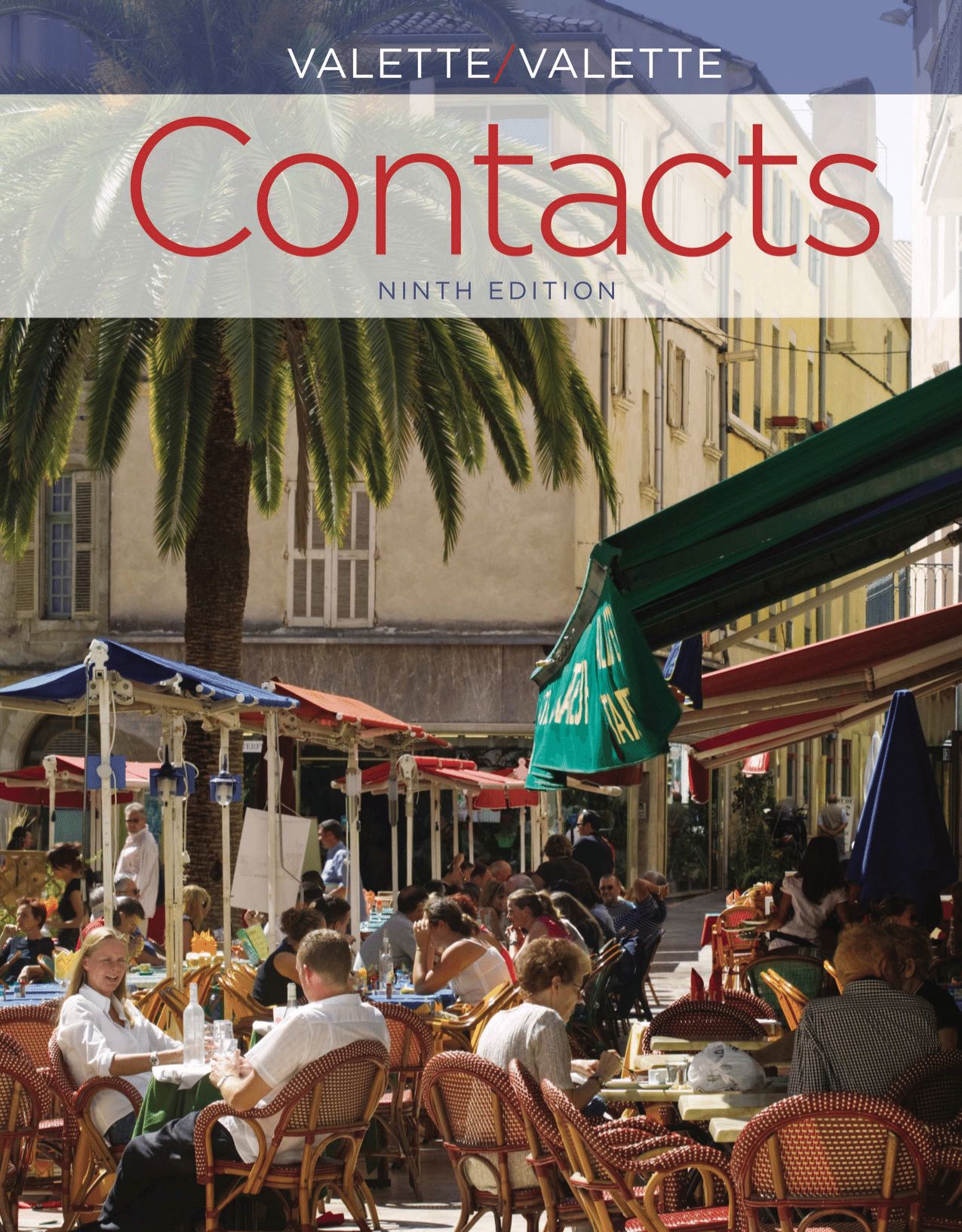 Contacts: Langue et culture fran鑾絘ises
