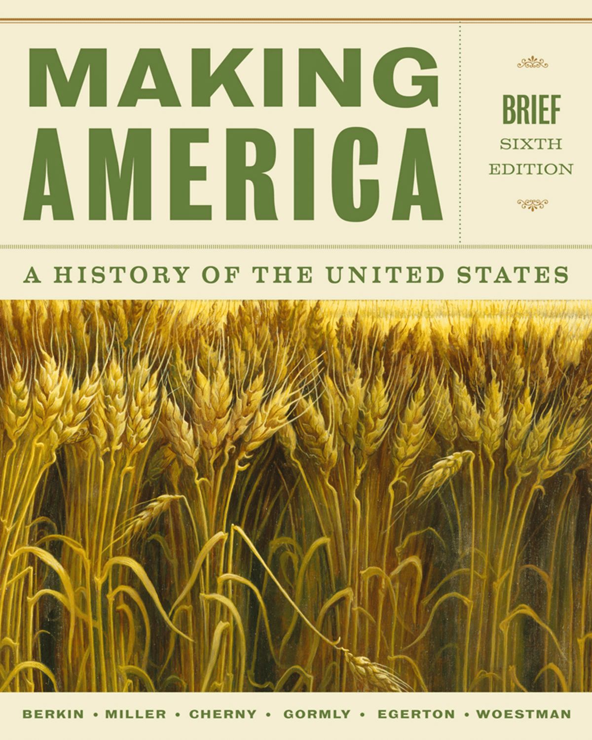 Making America: A History of the United States, Brief