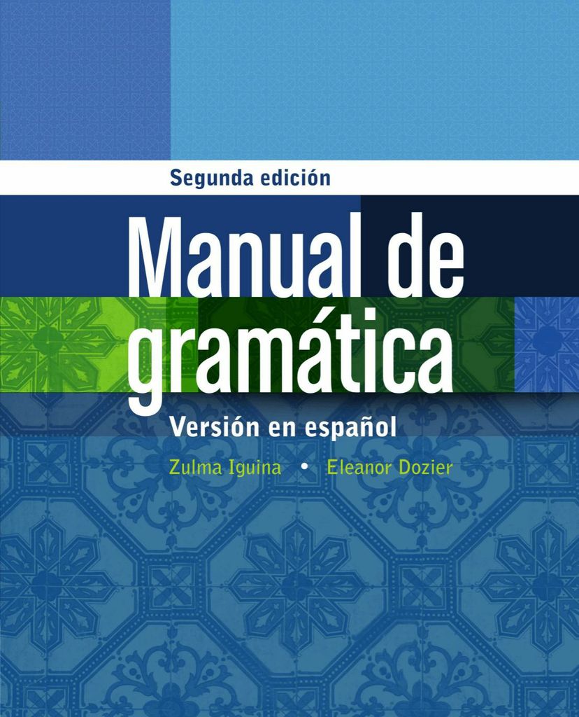 Manual de gram璋﹖ica: En espanol