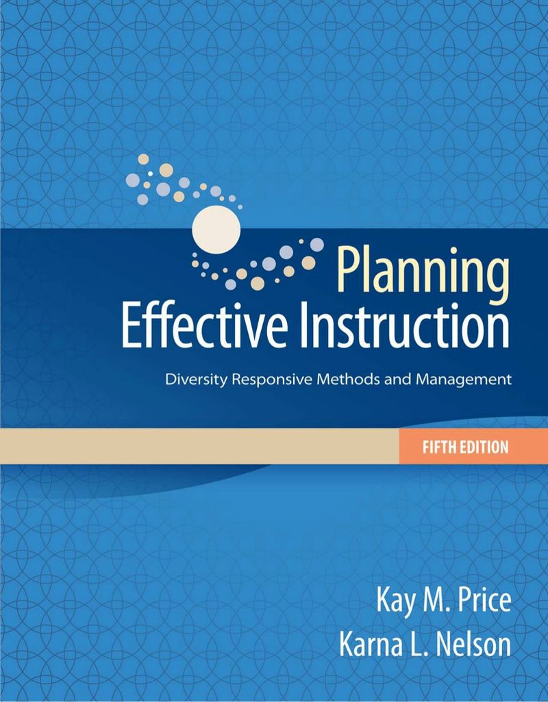 Planning Effective Instruction: Diversity Responsive Methods and Management