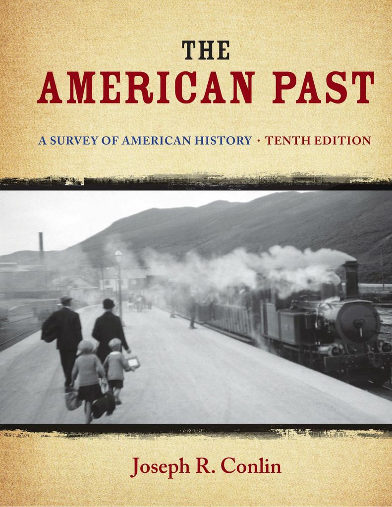 The American Past: A Survey of American History