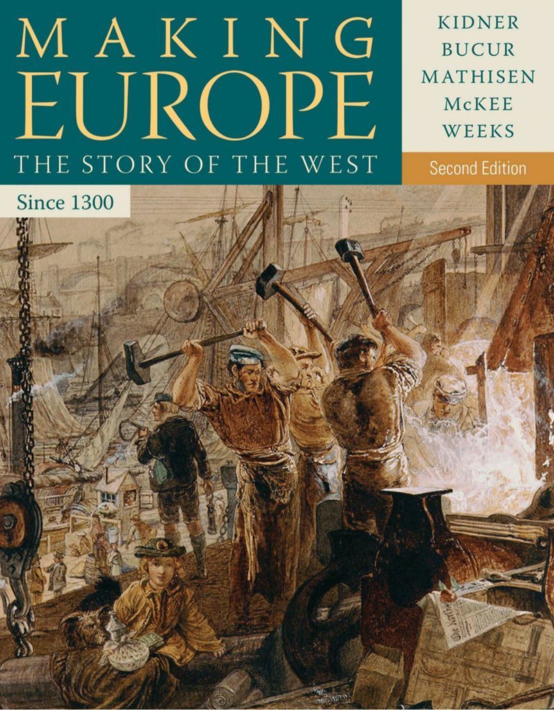 Making Europe: The Story of the West, Since 1300