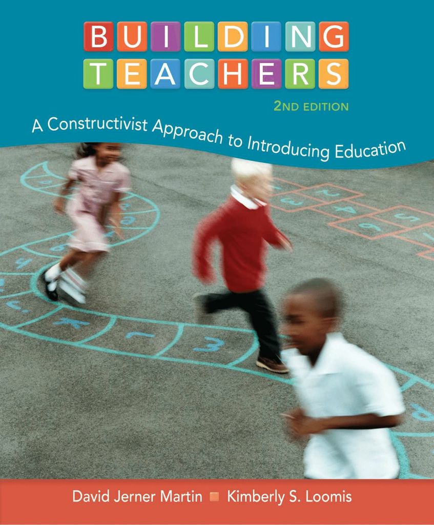 Building Teachers: A Constructivist Approach to Introducing Education