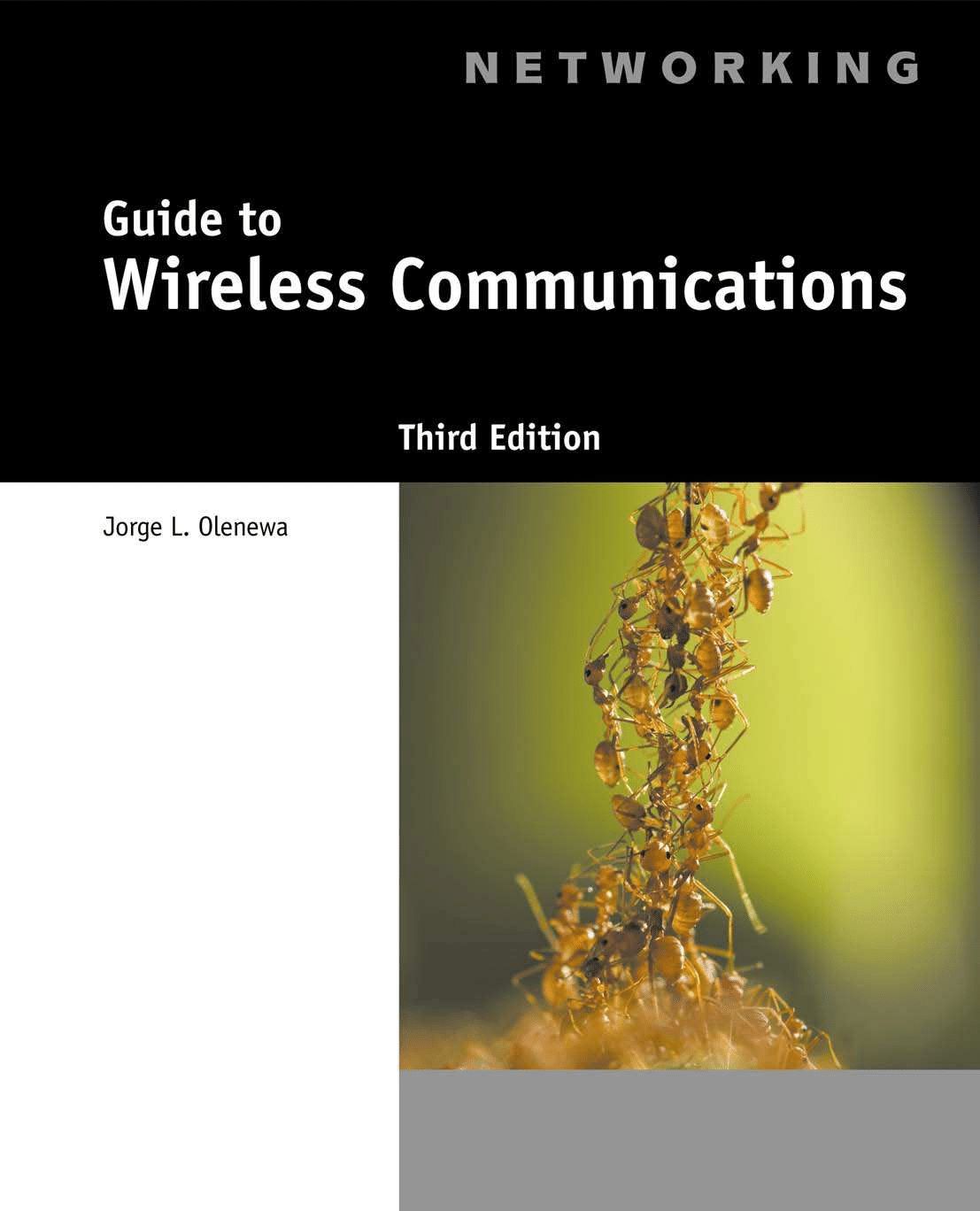 Guide to Wireless Communications