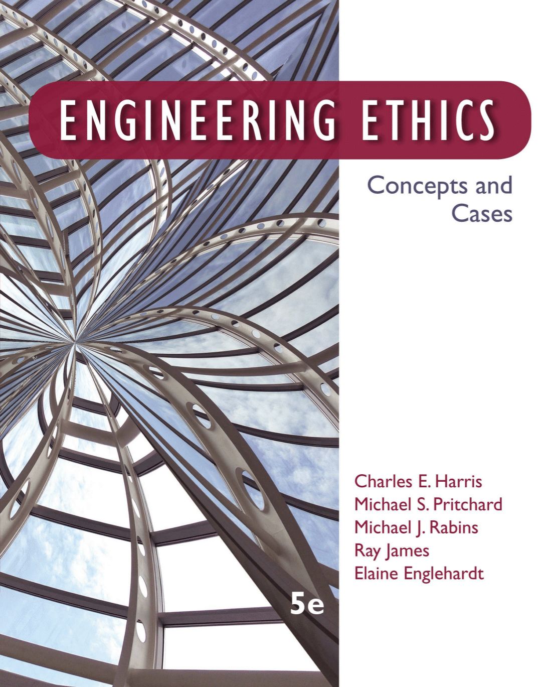 Engineering Ethics: Concepts and Cases