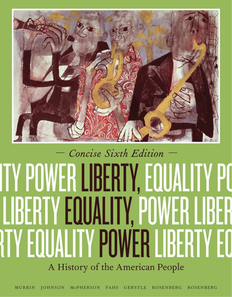 Liberty, Equality, Power: A History of the American People, Concise Edition