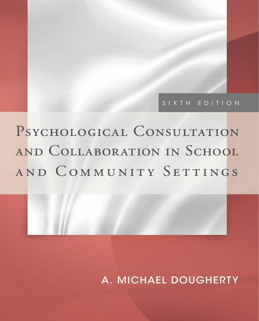 Psychological Consultation and Collaboration in School and Community Settings