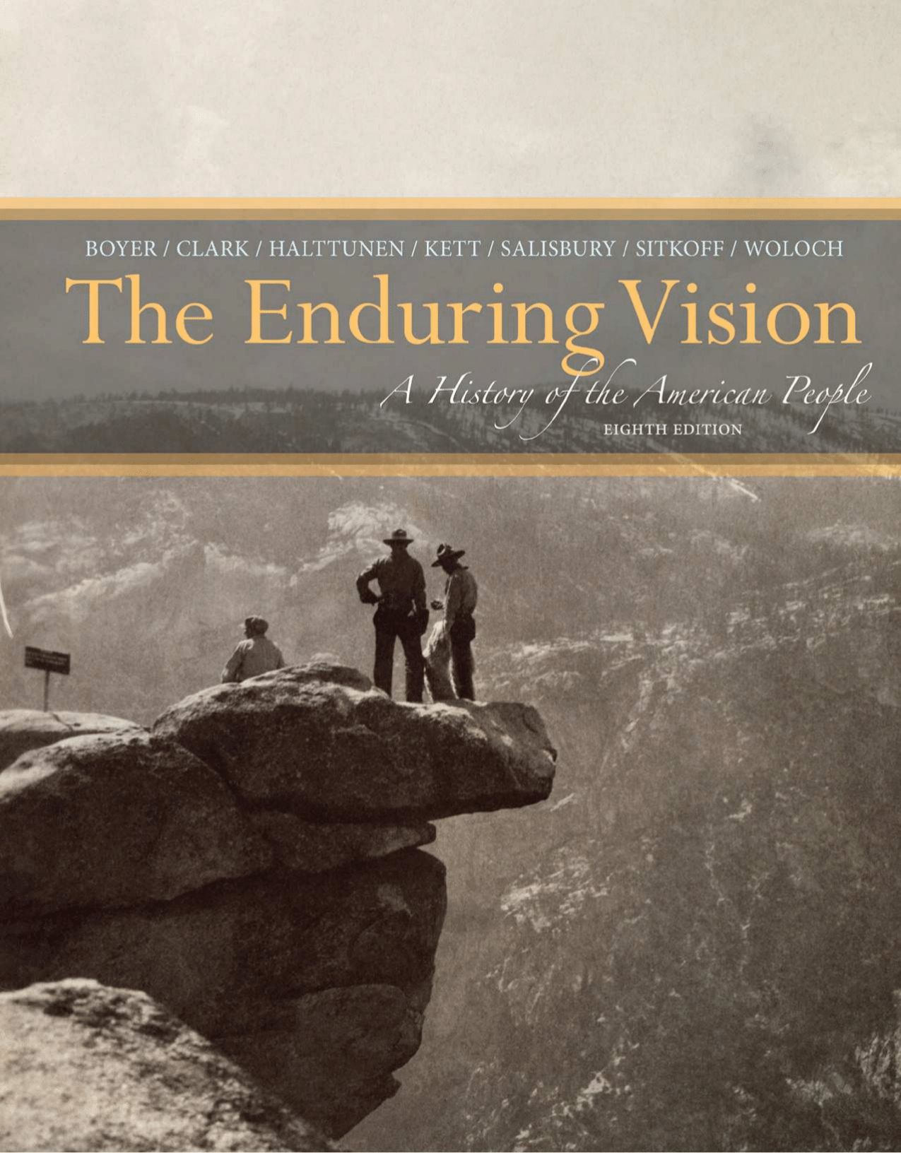 The Enduring Vision: A History of the American People