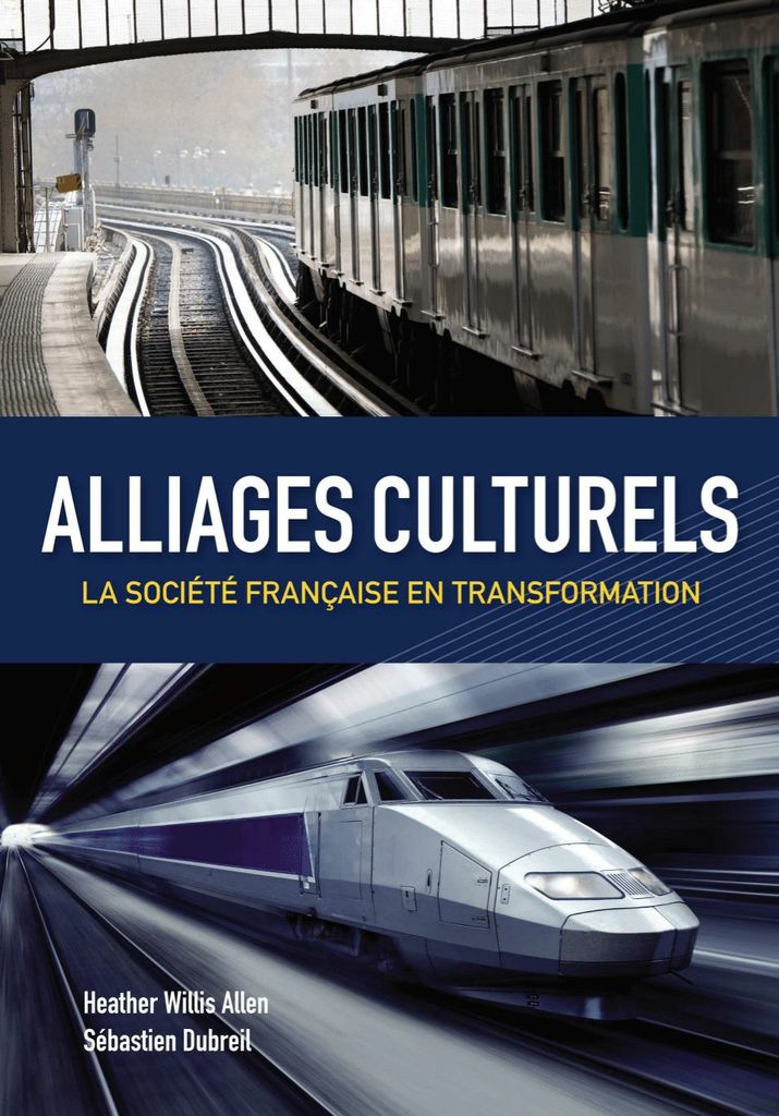 Alliages culturels: La societe fran莽aise en transformation