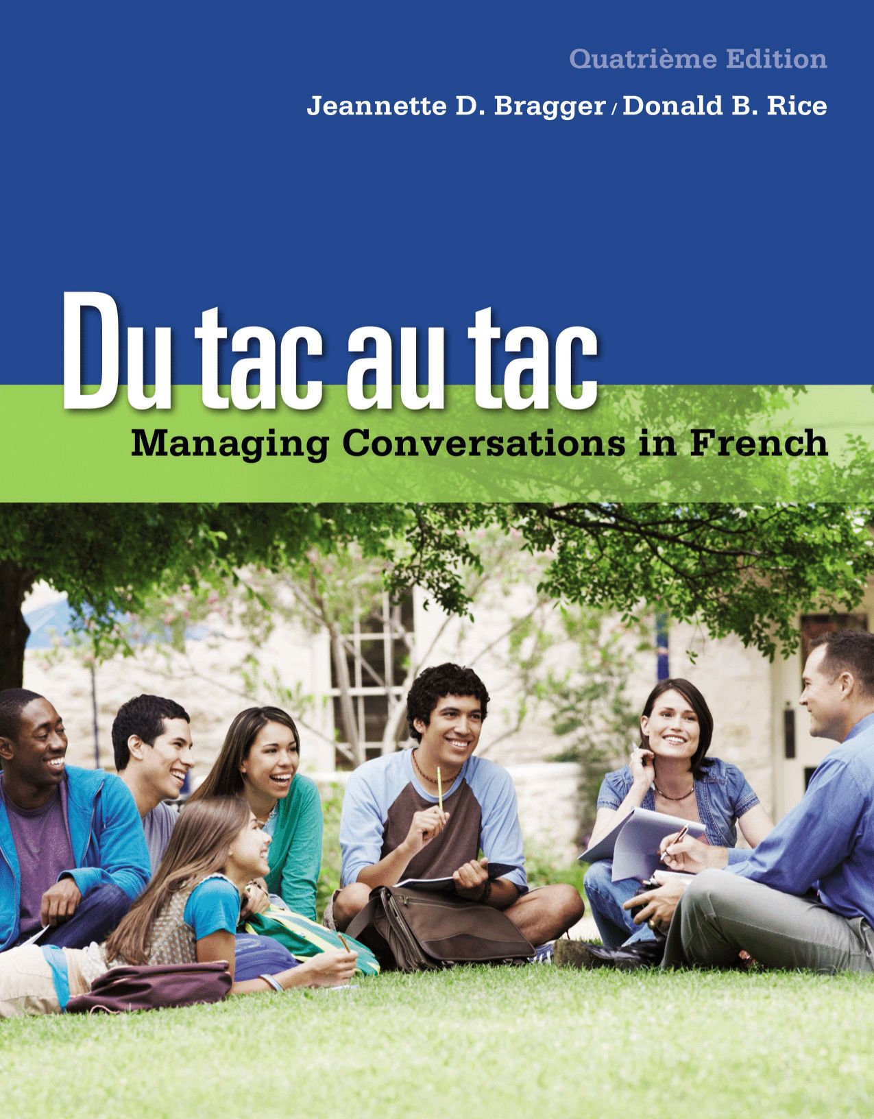 Du tac au tac: Managing Conversations in French