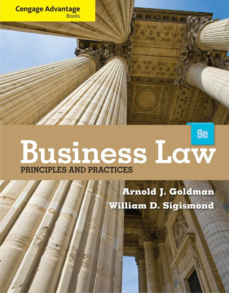 Cengage Advantage Books: Business Law: Principles and Practices