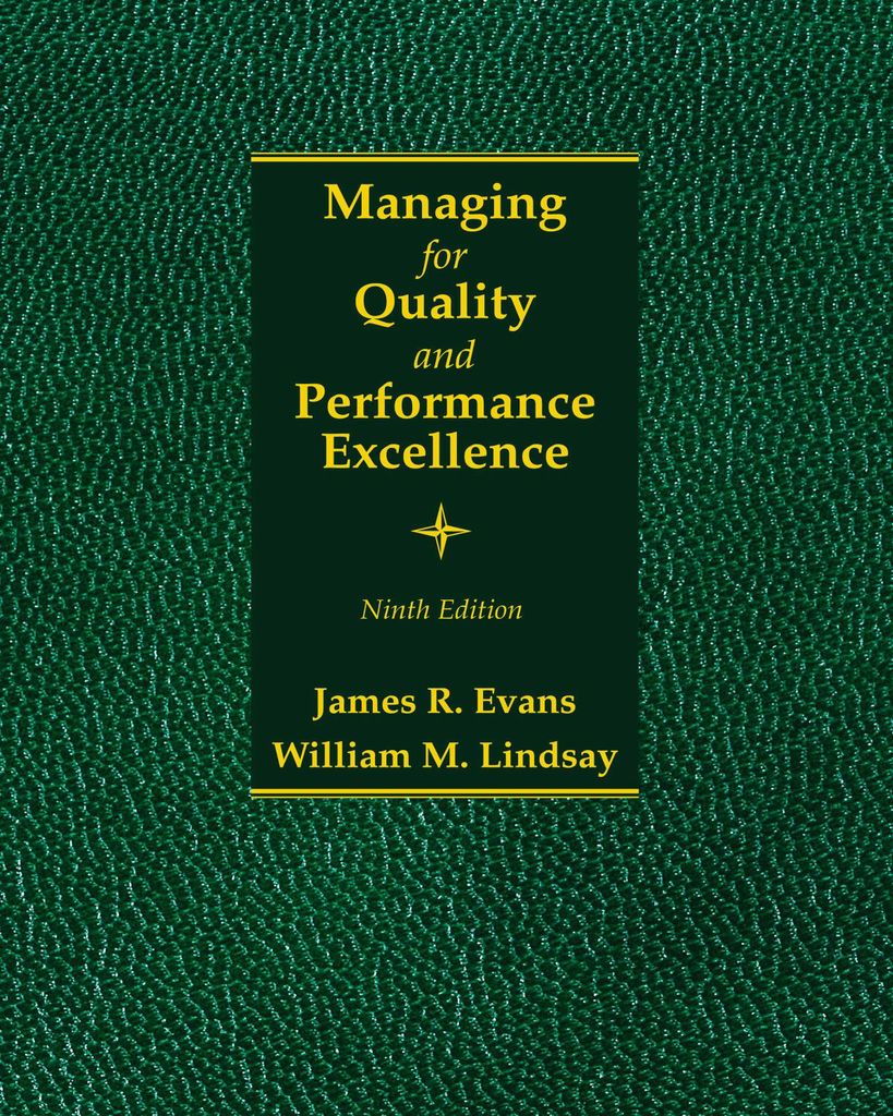 Managing for Quality and Performance Excellence