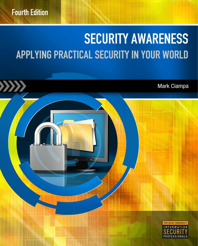 Security Awareness: Applying Practical Security in Your World