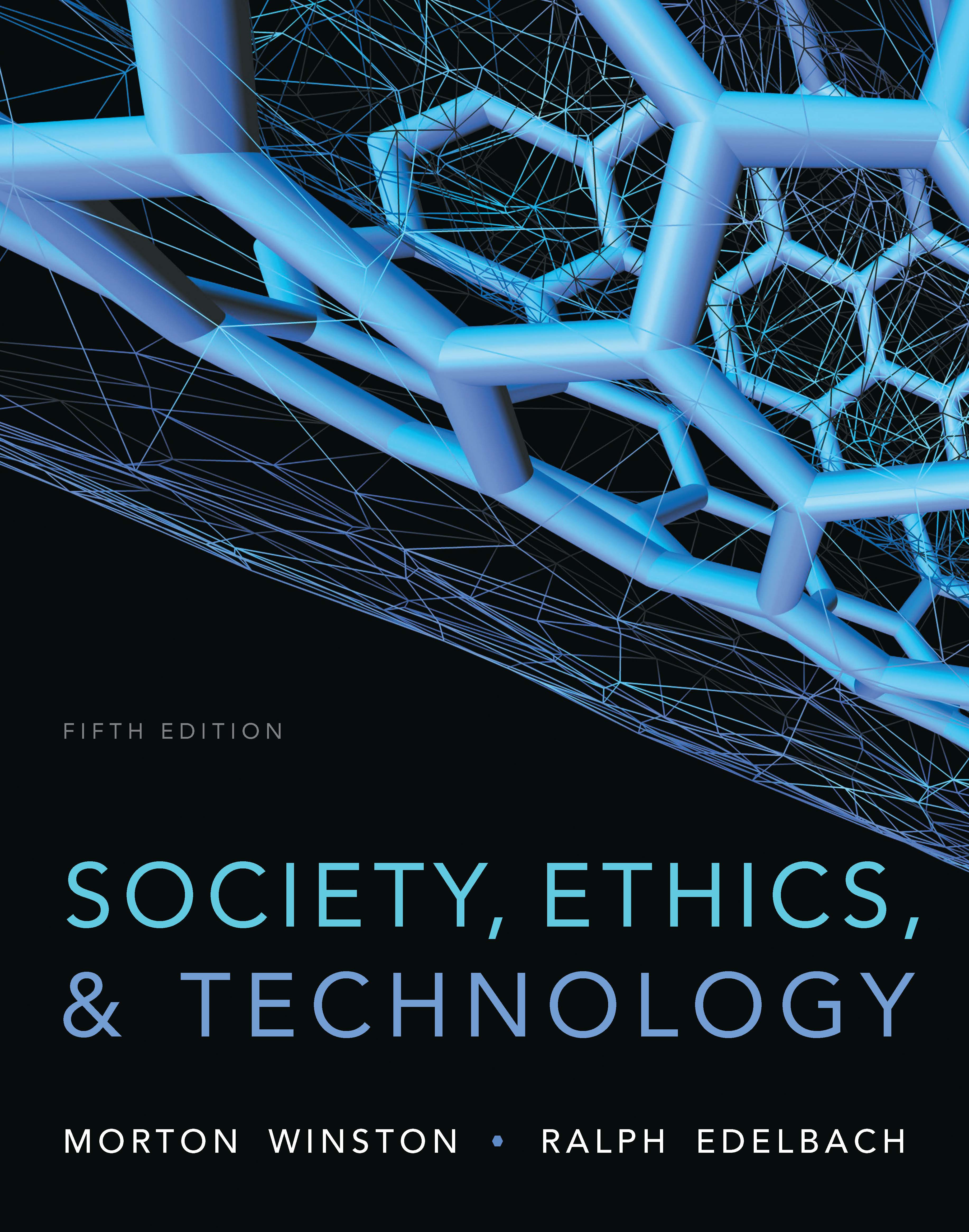 Society, Ethics, and Technology