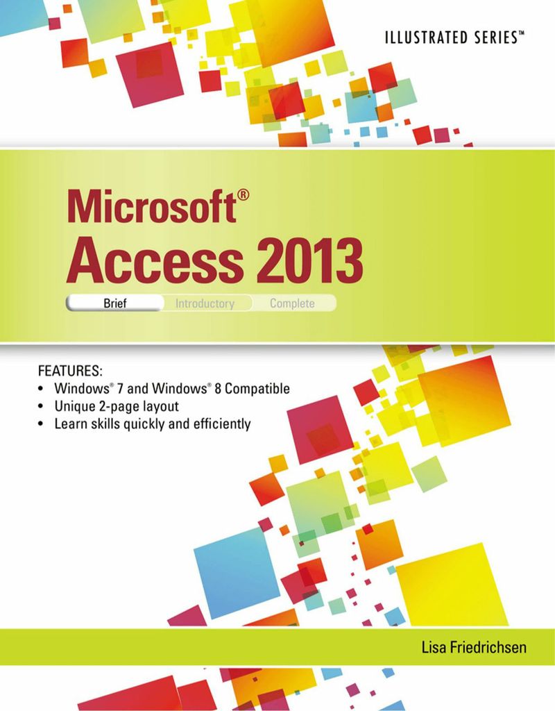 Microsoft Access 2013: Illustrated Brief