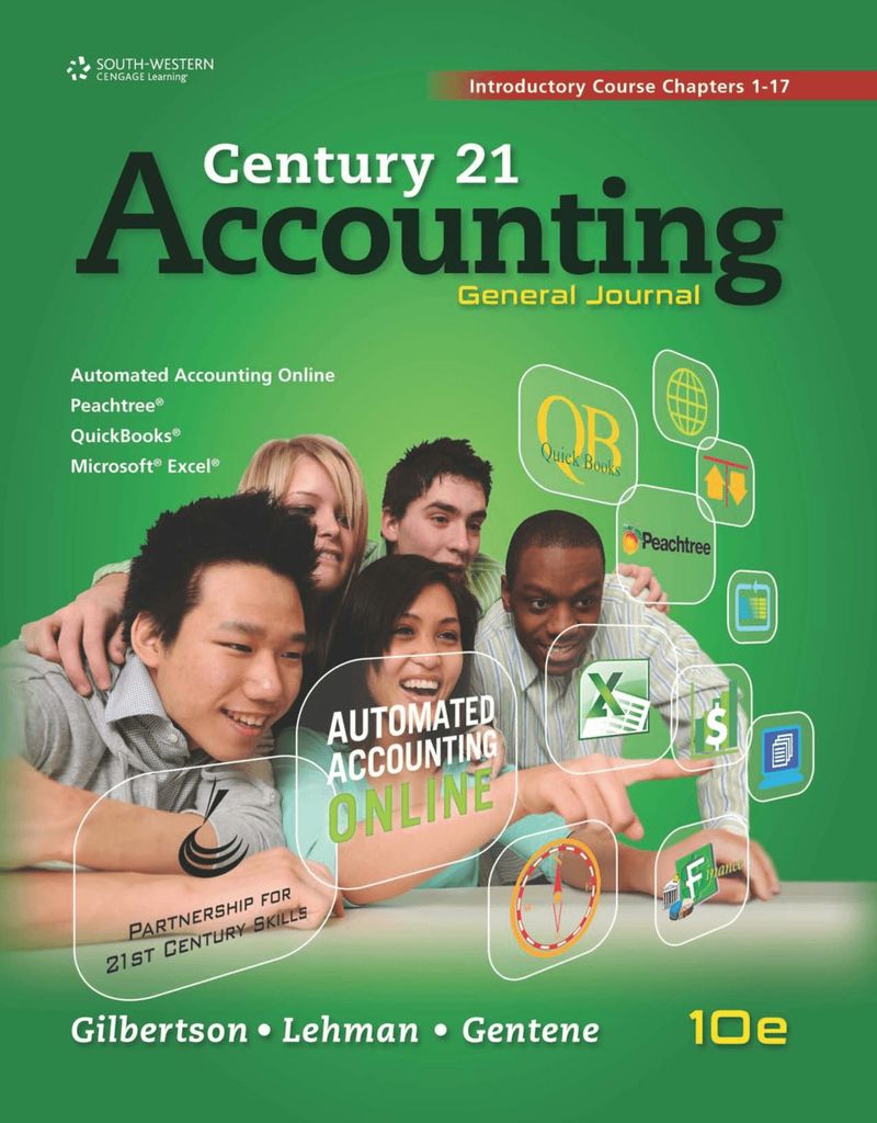 Century 21 Accounting: General Journal, Introductory Course, Chapters 1-17