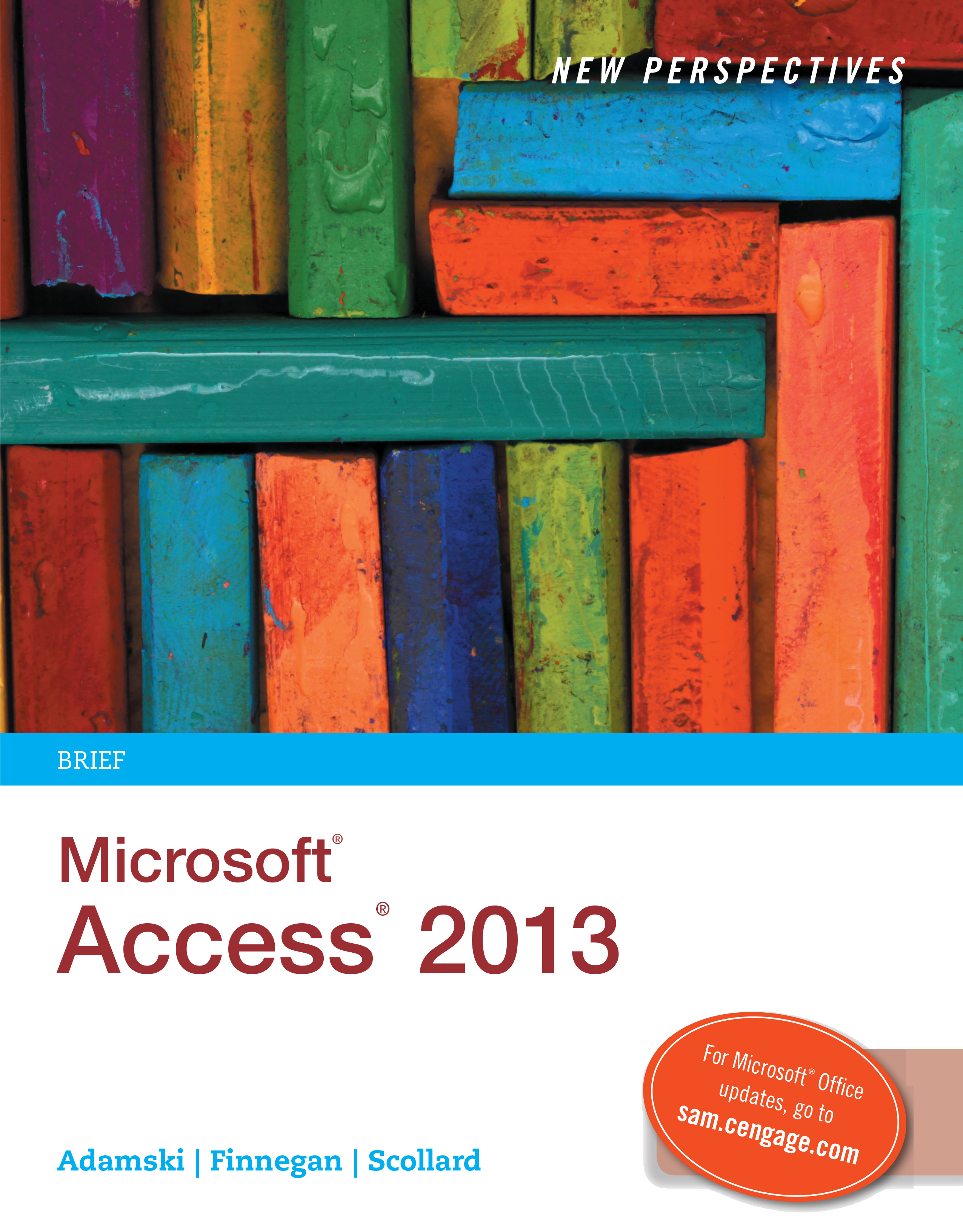New Perspectives on Microsoft Access 2013, Brief